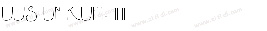 UUS UN KUFI字体转换
